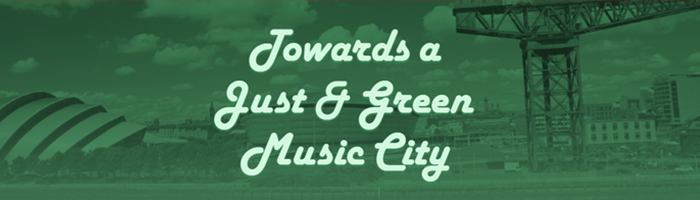 Towards a Just Green Music City