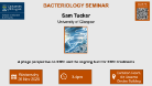 Bacteriology seminar flyer, Sam Tucker, of which the date, time and location are in the accompanying text