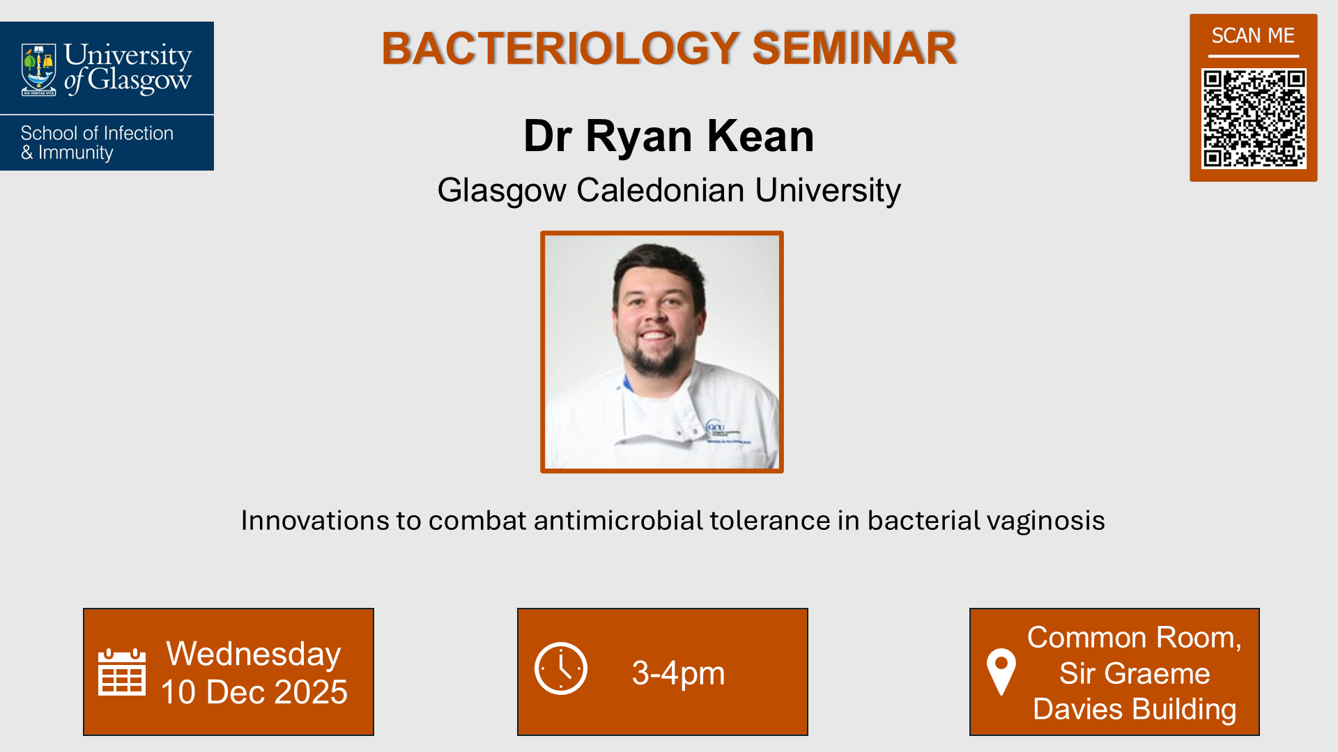 Bacteriology seminar, Ryan Kean, of which the date, time and location are in the accompanying text