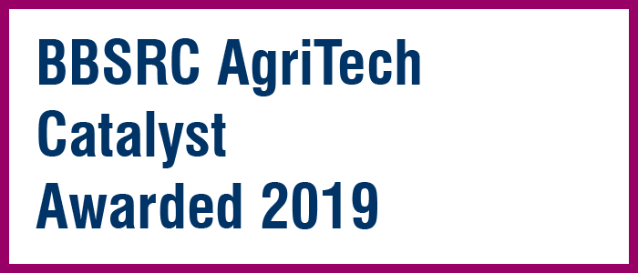 BBSRC AgriTech Catalyst Awarded 2019